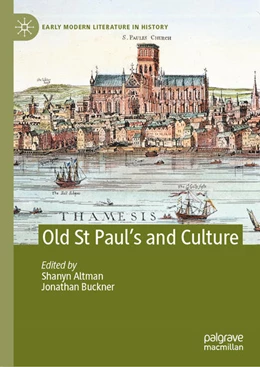 Abbildung von Altman / Buckner | Old St Paul's and Culture | 1. Auflage | 2021 | beck-shop.de