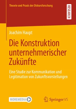 Abbildung von Haupt | Die Konstruktion unternehmerischer Zukünfte | 1. Auflage | 2021 | beck-shop.de