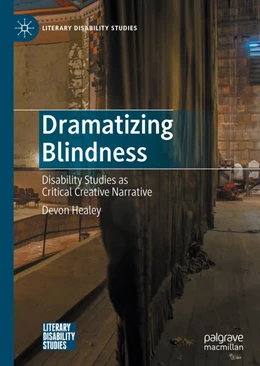 Abbildung von Healey | Dramatizing Blindness | 1. Auflage | 2021 | beck-shop.de