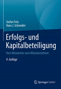 Abbildung von Fritz / Schneider | Erfolgs- und Kapitalbeteiligung | 9. Auflage | 2021 | beck-shop.de