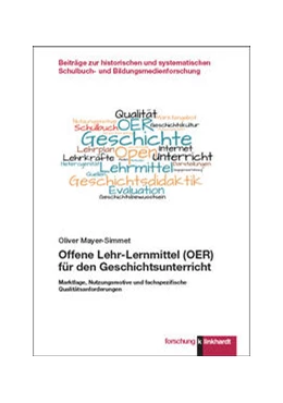 Abbildung von Mayer-Simmet | Offene Lehr-Lernmittel (OER) für den Geschichtsunterricht | 1. Auflage | 2021 | beck-shop.de