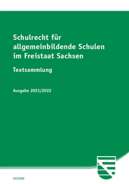 Abbildung von Schulrecht für allgemeinbildende Schulen im Freistaat Sachsen | 1. Auflage | 2021 | beck-shop.de