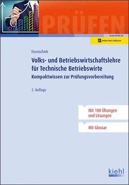 Abbildung von Eisenschink | Volks- und Betriebswirtschaftslehre für Technische Betriebswirte | 2. Auflage | 2021 | beck-shop.de