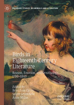Abbildung von Carey / Greenfield | Birds in Eighteenth-Century Literature | 1. Auflage | 2021 | beck-shop.de
