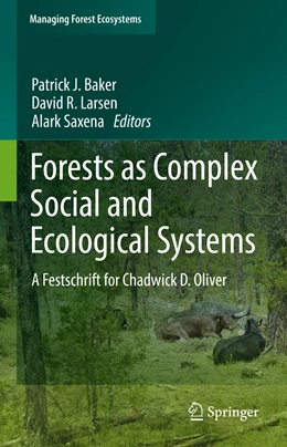 Abbildung von Baker / Larsen | Forests as Complex Social and Ecological Systems | 1. Auflage | 2022 | 41 | beck-shop.de