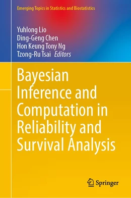 Abbildung von Lio / Chen | Bayesian Inference and Computation in Reliability and Survival Analysis | 1. Auflage | 2022 | beck-shop.de