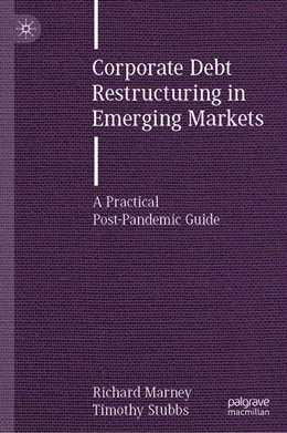 Abbildung von Marney / Stubbs | Corporate Debt Restructuring in Emerging Markets | 1. Auflage | 2021 | beck-shop.de