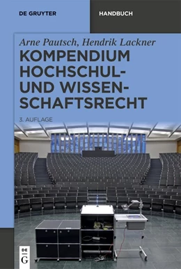 Abbildung von Pautsch / Lackner | Kompendium Hochschul- und Wissenschaftsrecht | 3. Auflage | 2023 | beck-shop.de
