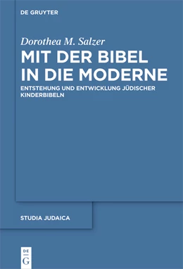 Abbildung von Salzer | Mit der Bibel in die Moderne | 1. Auflage | 2023 | beck-shop.de
