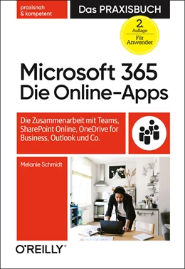 Abbildung von Schmidt | Microsoft 365 - Das Praxisbuch für Anwender | 2. Auflage | 2023 | beck-shop.de