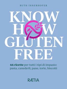 Abbildung von Innerhofer | Know-how gluten free | 1. Auflage | 2021 | beck-shop.de