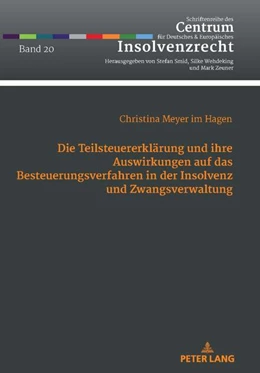 Abbildung von Meyer Im Hagen / Smid | Die Teilsteuererklärung und ihre Auswirkungen auf das Besteuerungsverfahren in der Insolvenz und Zwangsverwaltung | 1. Auflage | 2021 | beck-shop.de