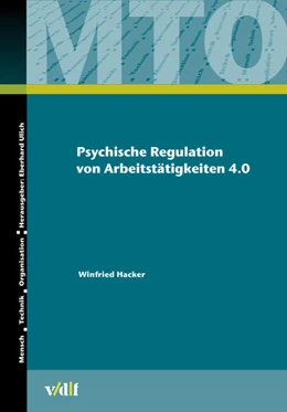 Abbildung von Hacker | Psychische Regulation von Arbeitstätigkeiten 4.0 | 1. Auflage | 2020 | beck-shop.de