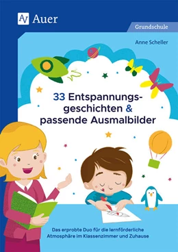 Abbildung von Scheller | 33 Entspannungsgeschichten & passende Ausmalbilder | 1. Auflage | 2021 | beck-shop.de