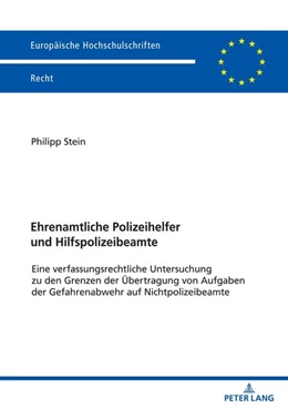 Abbildung von Stein | Ehrenamtliche Polizeihelfer und Hilfspolizeibeamte | 1. Auflage | 2021 | beck-shop.de