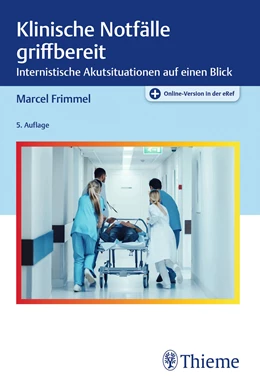 Abbildung von Frimmel | Klinische Notfälle griffbereit | 5. Auflage | 2021 | beck-shop.de