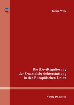 Abbildung von Witte | Die (De-)Regulierung der Quartalsberichterstattung in der Europäischen Union | 1. Auflage | 2021 | 55 | beck-shop.de