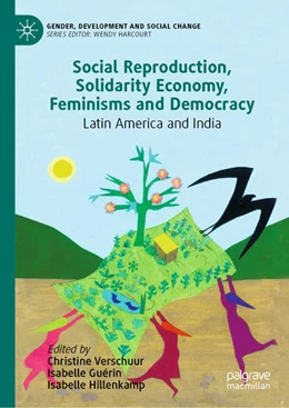 Abbildung von Verschuur / Guérin | Social Reproduction, Solidarity Economy, Feminisms and Democracy | 1. Auflage | 2021 | beck-shop.de