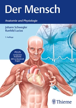 Abbildung von Schwegler / Lucius | Der Mensch - Anatomie und Physiologie | 7. Auflage | 2021 | beck-shop.de