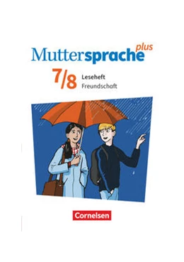 Abbildung von Mähring | Muttersprache plus 7./8. Schuljahr. Leseheft Freundschaft und Liebe | 1. Auflage | 2022 | beck-shop.de