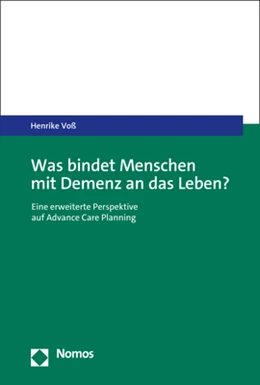 Abbildung von Voß | Was bindet Menschen mit Demenz an das Leben? | 1. Auflage | 2022 | beck-shop.de