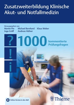 Abbildung von Pin / Gräff | Zusatzweiterbildung Klinische Akut- und Notfallmedizin - 1000 Fragen | 1. Auflage | 2022 | beck-shop.de
