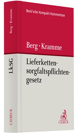 Abbildung von Berg / Kramme | Lieferkettensorgfaltspflichtengesetz (LkSG) | 1. Auflage | 2023 | beck-shop.de