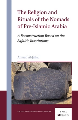 Abbildung von Al-Jallad | The Religion and Rituals of the Nomads of Pre-Islamic Arabia | 1. Auflage | 2022 | 1 | beck-shop.de