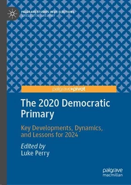 Abbildung von Perry | The 2020 Democratic Primary | 1. Auflage | 2021 | beck-shop.de