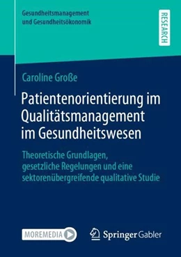 Abbildung von Große | Patientenorientierung im Qualitätsmanagement im Gesundheitswesen | 1. Auflage | 2021 | beck-shop.de