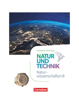 Abbildung von Bresler / Gutmann | Natur und Technik - Naturwissenschaften 8. Schuljahr - Nordrhein-Westfalen - Schülerbuch | 1. Auflage | 2022 | beck-shop.de