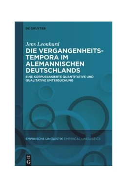 Abbildung von Leonhard | Die Vergangenheitstempora im Alemannischen Deutschlands | 1. Auflage | 2022 | beck-shop.de