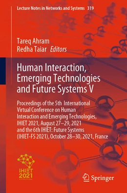 Abbildung von Ahram / Taiar | Human Interaction, Emerging Technologies and Future Systems V | 1. Auflage | 2021 | beck-shop.de