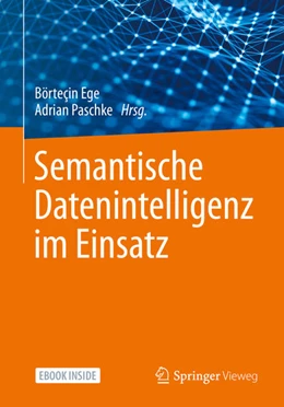 Abbildung von Ege / Paschke | Semantische Datenintelligenz im Einsatz | 1. Auflage | 2021 | beck-shop.de