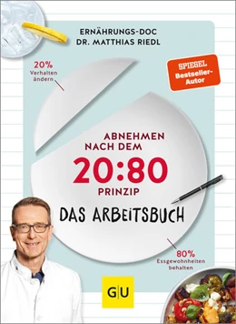 Abbildung von Riedl / Cavelius | Abnehmen nach dem 20:80-Prinzip - Das Arbeitsbuch | 1. Auflage | 2022 | beck-shop.de