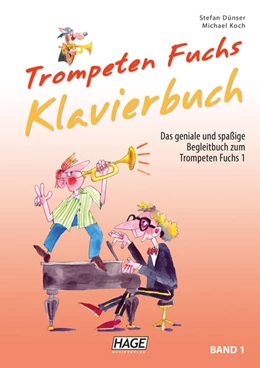 Abbildung von Dünser / Koch | Trompeten Fuchs Klavierbuch Band 1 | 1. Auflage | 2021 | beck-shop.de