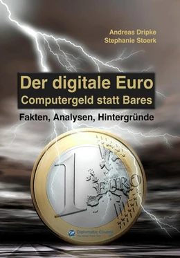 Abbildung von Dripke / Stoerk | Der digitale Euro | 1. Auflage | 2021 | beck-shop.de