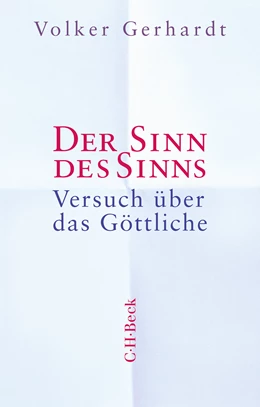 Abbildung von Gerhardt, Volker | Der Sinn des Sinns | | 2022 | 6461 | beck-shop.de