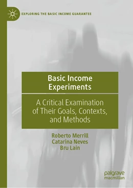 Abbildung von Merrill / Neves | Basic Income Experiments | 1. Auflage | 2021 | beck-shop.de
