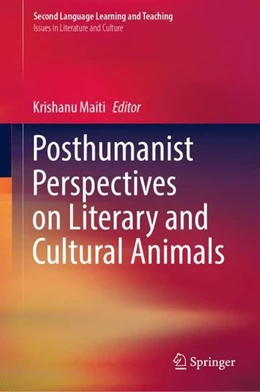 Abbildung von Maiti | Posthumanist Perspectives on Literary and Cultural Animals | 1. Auflage | 2021 | beck-shop.de