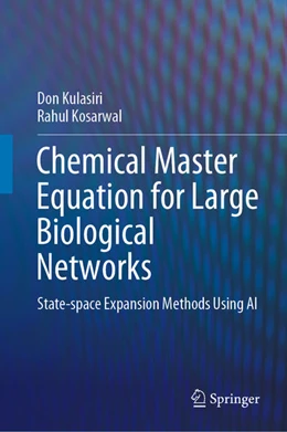Abbildung von Kulasiri / Kosarwal | Chemical Master Equation for Large Biological Networks | 1. Auflage | 2021 | beck-shop.de