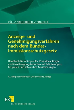 Abbildung von Pütz / Buchholz | Anzeige- und Genehmigungsverfahren nach dem Bundes-Immissionsschutzgesetz | 8. Auflage | 2007 | beck-shop.de