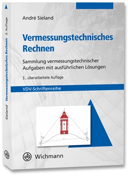 Abbildung von Sieland | Vermessungstechnisches Rechnen | 3. Auflage | 2021 | beck-shop.de