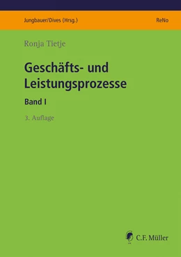 Abbildung von Tietje | Geschäfts- und Leistungsprozesse I | 3. Auflage | 2022 | beck-shop.de