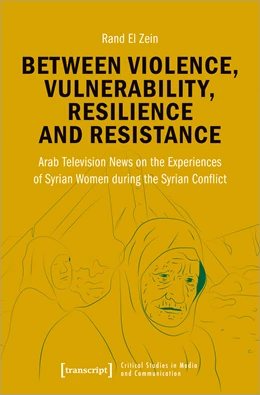 Abbildung von El Zein | Between Violence, Vulnerability, Resilience and Resistance | 1. Auflage | 2021 | 25 | beck-shop.de