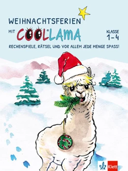 Abbildung von Weihnachtsferien mit COOLLAMA. Rechenspiele, Rätsel und vor allem jede Menge Spaß! | 1. Auflage | 2021 | beck-shop.de