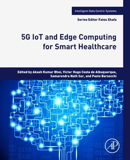 Abbildung von de Albuquerque / Sur | 5G IoT and Edge Computing for Smart Healthcare | 1. Auflage | 2022 | beck-shop.de