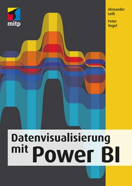 Abbildung von Loth / Vogel | Datenvisualisierung mit Power BI | 1. Auflage | 2022 | beck-shop.de