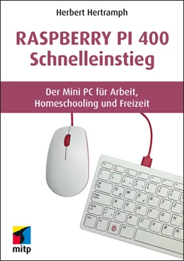 Abbildung von Hertramph | Raspberry Pi 400 Schnelleinstieg | 1. Auflage | 2022 | beck-shop.de