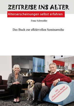 Abbildung von Schweidler | Zeitreise ins Alter | 1. Auflage | 2021 | beck-shop.de
